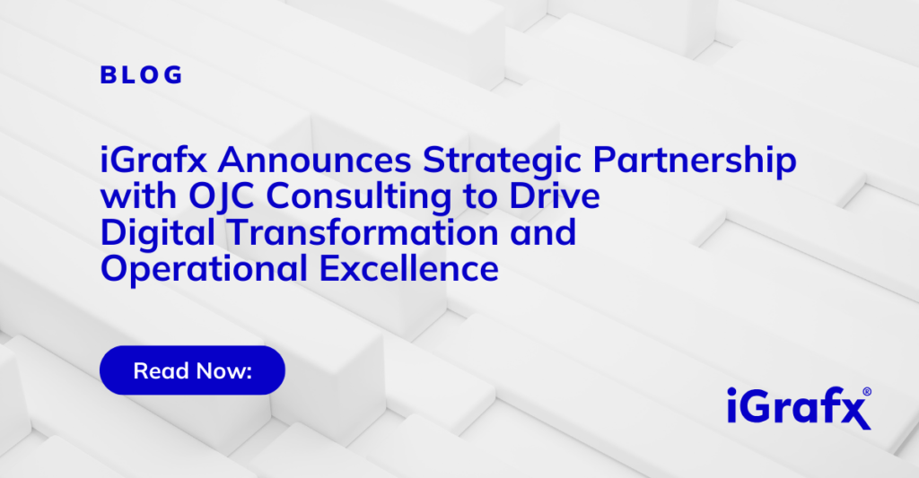iGrafx Announces Strategic Partnership with OJC Consulting to Drive Digital Transformation and Operational Excellence